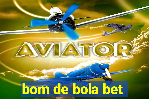 bom de bola bet